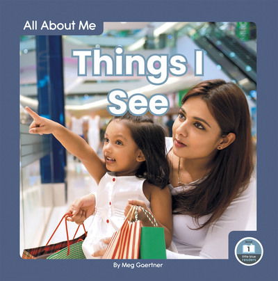 Cover for Meg Gaertner · Things I See - All About Me (Hardcover Book) (2020)