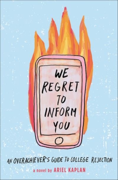 Cover for Ariel Kaplan · We Regret to Inform You (Hardcover Book) (2019)