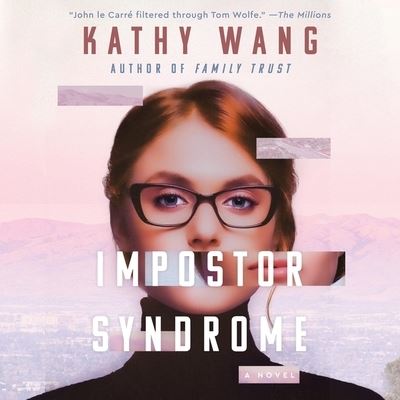 Impostor Syndrome - Kathy Wang - Music - HarperCollins B and Blackstone Publishin - 9781665096058 - May 25, 2021