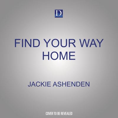 Cover for Jackie Ashenden · Find Your Way Home (CD) (2022)