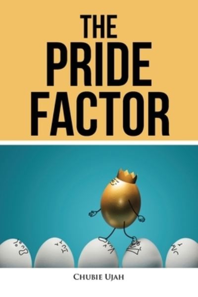 Cover for Chubie Ujah · Pride Factor (Book) (2022)