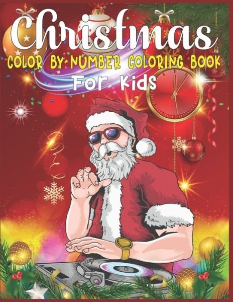 Cover for Sk Publishing · Christmas Color By Number Coloring Book For Kids (Pocketbok) (2019)
