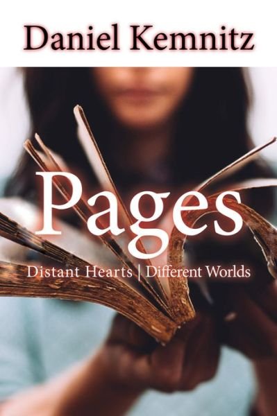 Cover for Daniel Kemnitz · Pages: Distant Hearts, Different Worlds (Paperback Book) (2020)