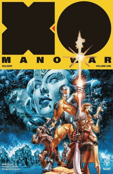 Cover for Matt Kindt · X-O Manowar (2017) Volume 1: Soldier - X-O MANOWAR (2017) TP (Paperback Book) (2017)