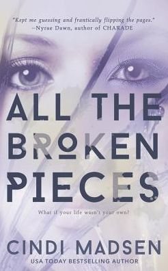 Cover for Cindi Madsen · All the Broken Pieces (Paperback Book) (2016)