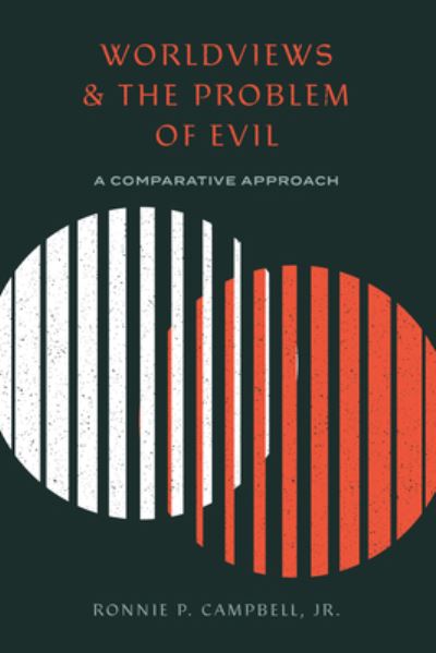 Cover for Ronnie P. Campbell · Worldviews and the Problem of Evil (Paperback Book) (2019)