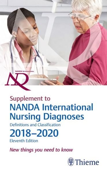 Supplement to NANDA International Nursing Diagnoses: Definitions and Classification, 2018-2020 (11th Edition): New things you need to know - T. Heather Herdman - Bøger - Thieme Medical Publishers Inc - 9781684202058 - 10. juli 2019