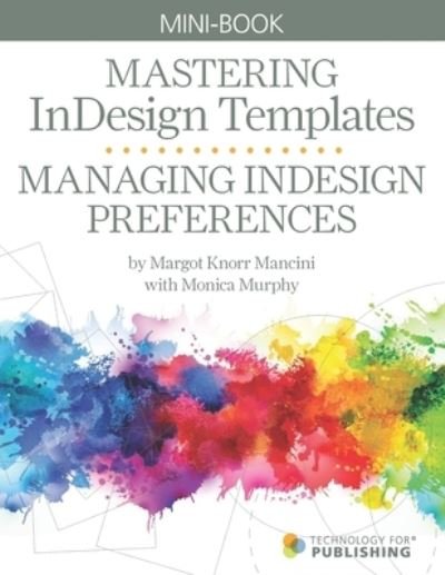 Cover for Monica Murphy · Managing InDesign Preferences (Pocketbok) (2019)