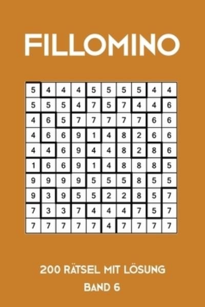 Cover for Tewebook Fillomino · Fillomino 200 Ratsel mit Loesung Band 6 (Pocketbok) (2019)