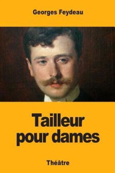 Cover for Georges Feydeau · Tailleur pour dames (Paperback Bog) (2018)