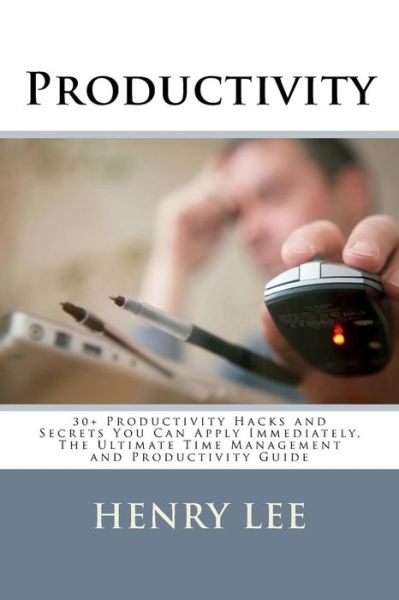 Cover for Henry Lee · Productivity (Paperback Book) (2018)