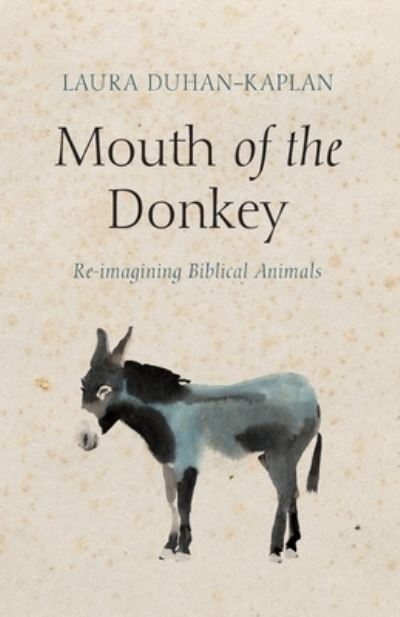 Cover for Laura Duhan-Kaplan · Mouth of the Donkey (Paperback Book) (2021)