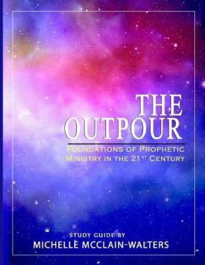 Cover for Michelle Mcclain-walters · The Outpour (Pocketbok) (2018)