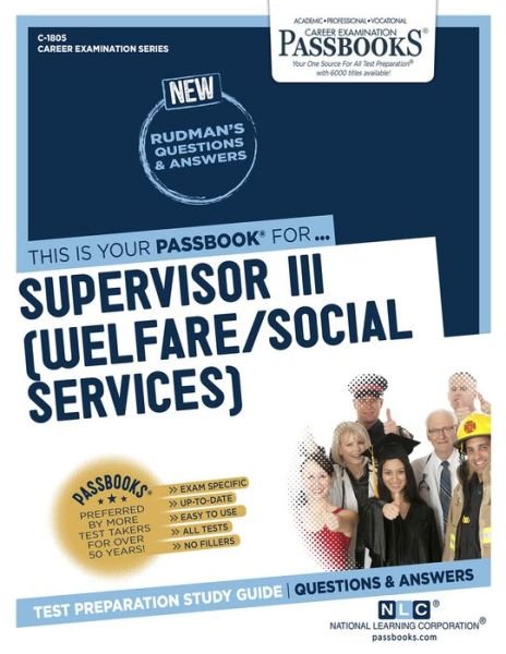 Cover for National Learning Corporation · Supervisor III (Welfare / Social Services), 1805 (Taschenbuch) (2018)