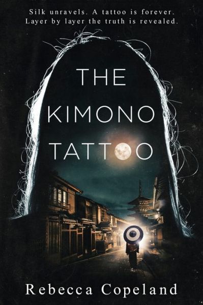 Cover for Rebecca Copeland · The Kimono Tattoo (Paperback Book) (2021)