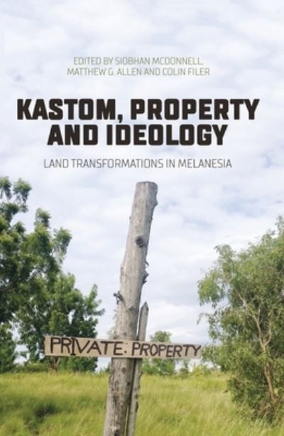 Cover for Kastom, property and ideology (Book) (2017)