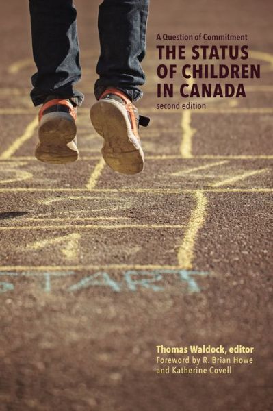 Thomas Waldock · A Question of Commitment: The Status of Children in Canada - Studies in Childhood and Family in Canada (Paperback Book) [2 Revised edition] (2020)