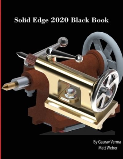 Cover for Gaurav Verma · Solid Edge 2020 Black Book (Paperback Book) (2020)