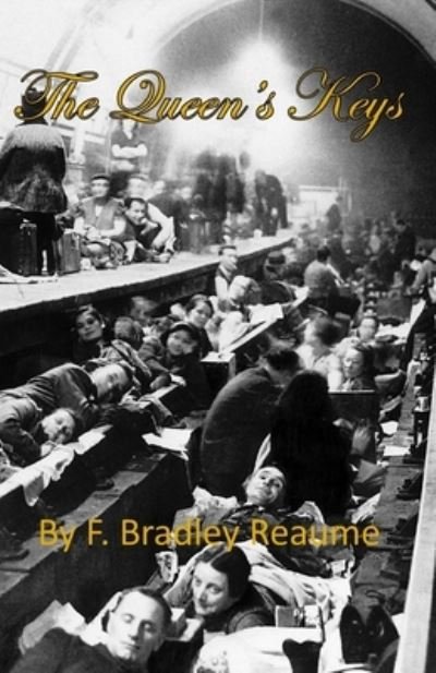 Cover for F Bradley Reaume · The Queen's Keys (Paperback Book) (2022)