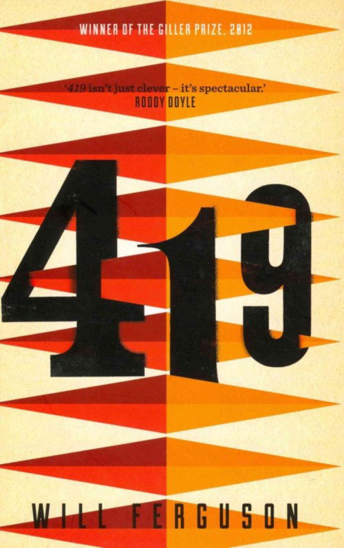 Cover for Will Ferguson · 419 (Hardcover Book) (2013)