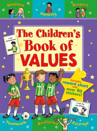 The Children's Book of Values - Star Rewards - Life Skills for Kids - Sophie Giles - Książki - Award Publications Ltd - 9781782704058 - 8 lipca 2021