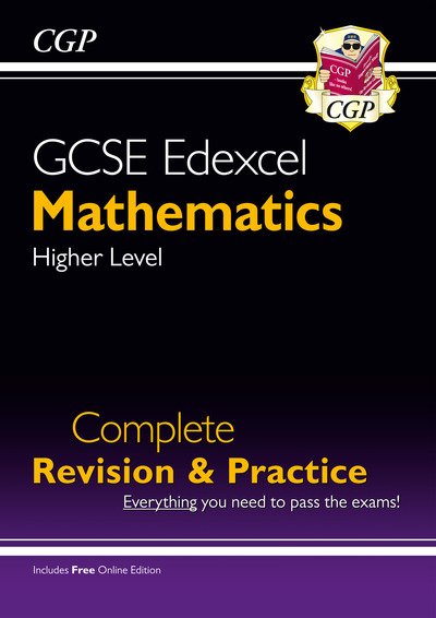 Cover for CGP Books · GCSE Maths Edexcel Complete Revision &amp; Practice: Higher inc Online Ed, Videos &amp; Quizzes - CGP Edexcel GCSE Maths (Book) [With Online edition] (2020)