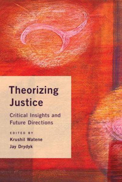 Cover for Krushil Watene · Theorizing Justice: Critical Insights and Future Directions (Paperback Book) (2016)