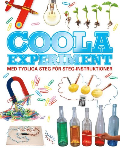 Cover for Thomas Canavan · Coola experiment (Hardcover Book) (2015)