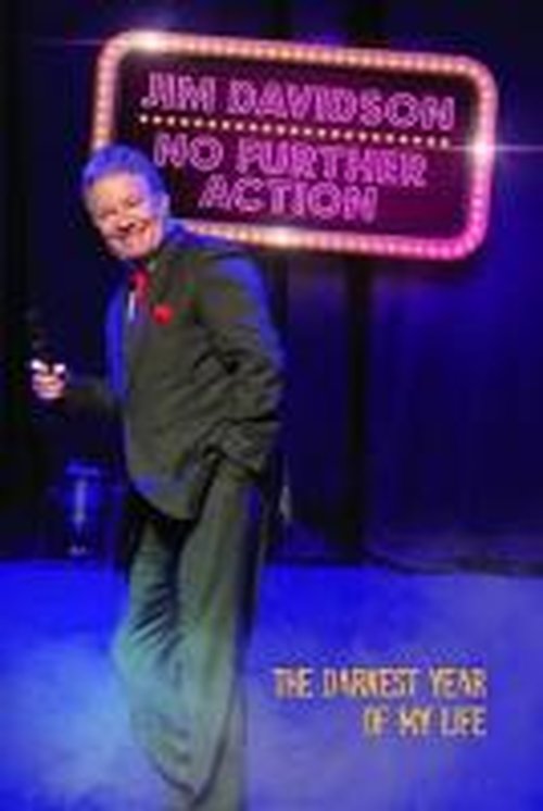 Cover for Jim Davidson · No Further Action - The True Story Of The Craziest Year Of My Life (Hardcover Book) (2014)