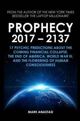 Cover for Mark Anastasi · Prophecy 2017 - 2137 (Paperback Book) (2016)