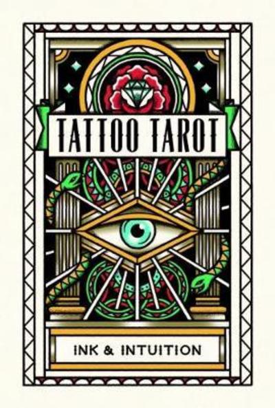 Tattoo Tarot: Ink & Intuition - Diana McMahon-Collis - Kirjat - Orion Publishing Co - 9781786272058 - maanantai 20. elokuuta 2018