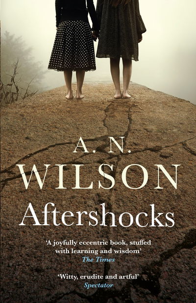 Aftershocks - A. N. Wilson - Kirjat - Atlantic Books - 9781786496058 - torstai 4. heinäkuuta 2019