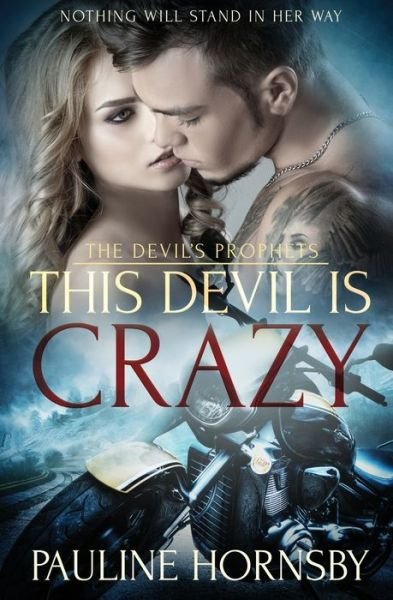 Pauline Hornsby · This Devil is Crazy (Paperback Book) (2017)