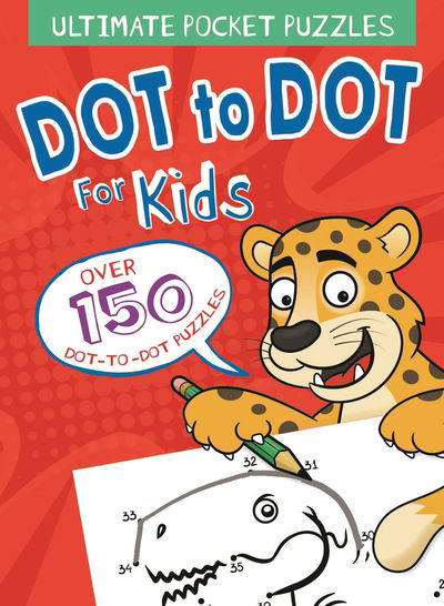 Cover for Ivy Finnegan · Ultimate Pocket Puzzles: Dot to Dot for Kids (Paperback Book) (2020)