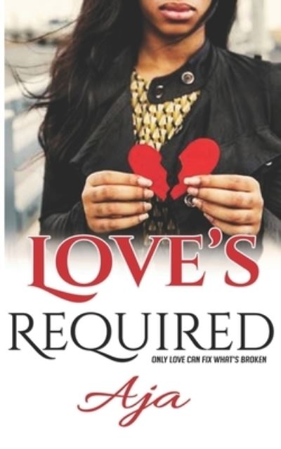 Cover for Aja · Love's Required - Love &amp; Redemption (Taschenbuch) (2019)