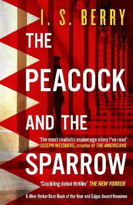 Cover for I. S. Berry · The Peacock and the Sparrow: Winner of the 2024 Edgar Award for Best First Novel (Paperback Book) (2024)