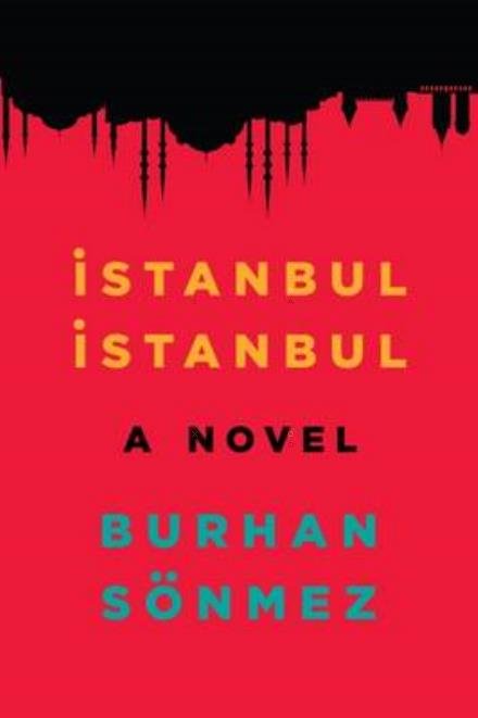 Cover for Burhan Sonmez · Istanbul, Istanbul (Paperback Book) (2016)