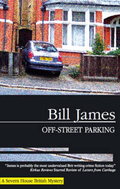 Cover for Bill James · Off-street Parking (Pocketbok) (2009)