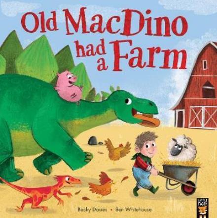 Cover for Becky Davies · Old MacDino had a Farm (Paperback Book) [UK edition] (2017)