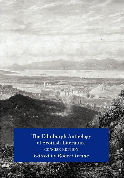 Cover for Robert Irvine · The Edinburgh Anthology of Scottish Literature Concise Edition (Paperback Book) (2009)