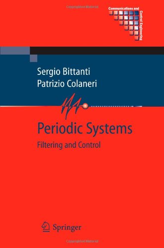 Cover for Sergio Bittanti · Periodic Systems: Filtering and Control - Communications and Control Engineering (Paperback Book) [Softcover reprint of hardcover 1st ed. 2009 edition] (2010)