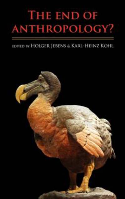 Cover for Holger Jebens · The End of Anthropology? (Hardcover Book) (2011)