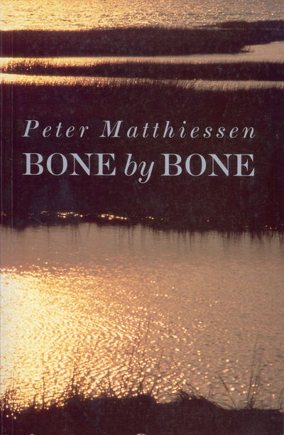 Cover for Peter Matthiessen · Bone by Bone (Pocketbok) (2015)