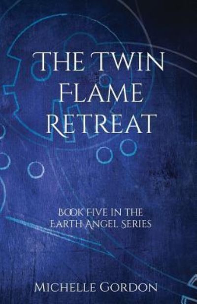 Cover for Michelle Gordon · The Twin Flame Retreat (Paperback Book) (2017)