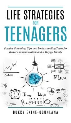 Cover for Bukky Ekine-Ogunlana · Life Strategies for Teenagers (Hardcover Book) (2020)