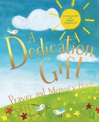 Cover for A Dedication Gift Prayer and Memory Book (Hardcover Book) (2024)