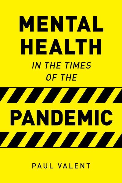 Cover for Paul Valent · Mental Health in the Times of the Pandemic (Paperback Book) (2020)