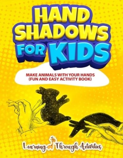 Cover for Charlotte Gibbs · Hand Shadows For Kids: Make Animals With Your Hands (Paperback Book) (2022)