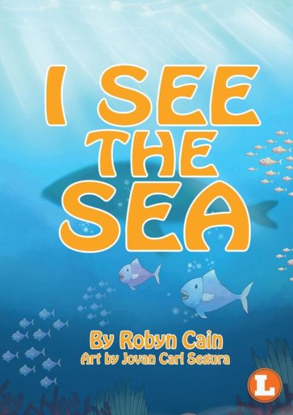 Cover for Robyn Cain · I See The Sea (Taschenbuch) (2019)