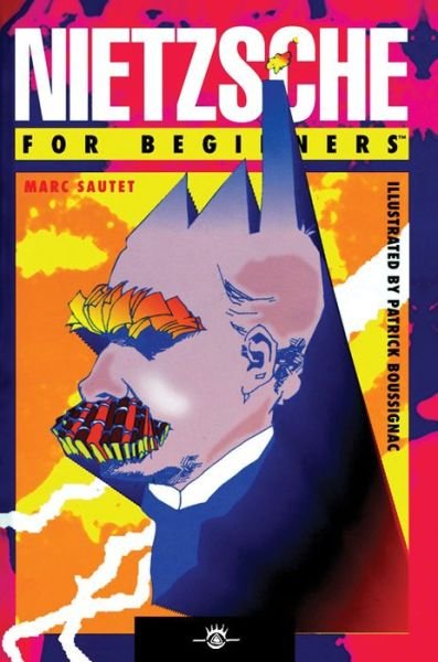 Cover for Sautet, Marc (Marc Sautet) · Nietzsche for Beginners - For Beginners (Paperback Book) (2007)